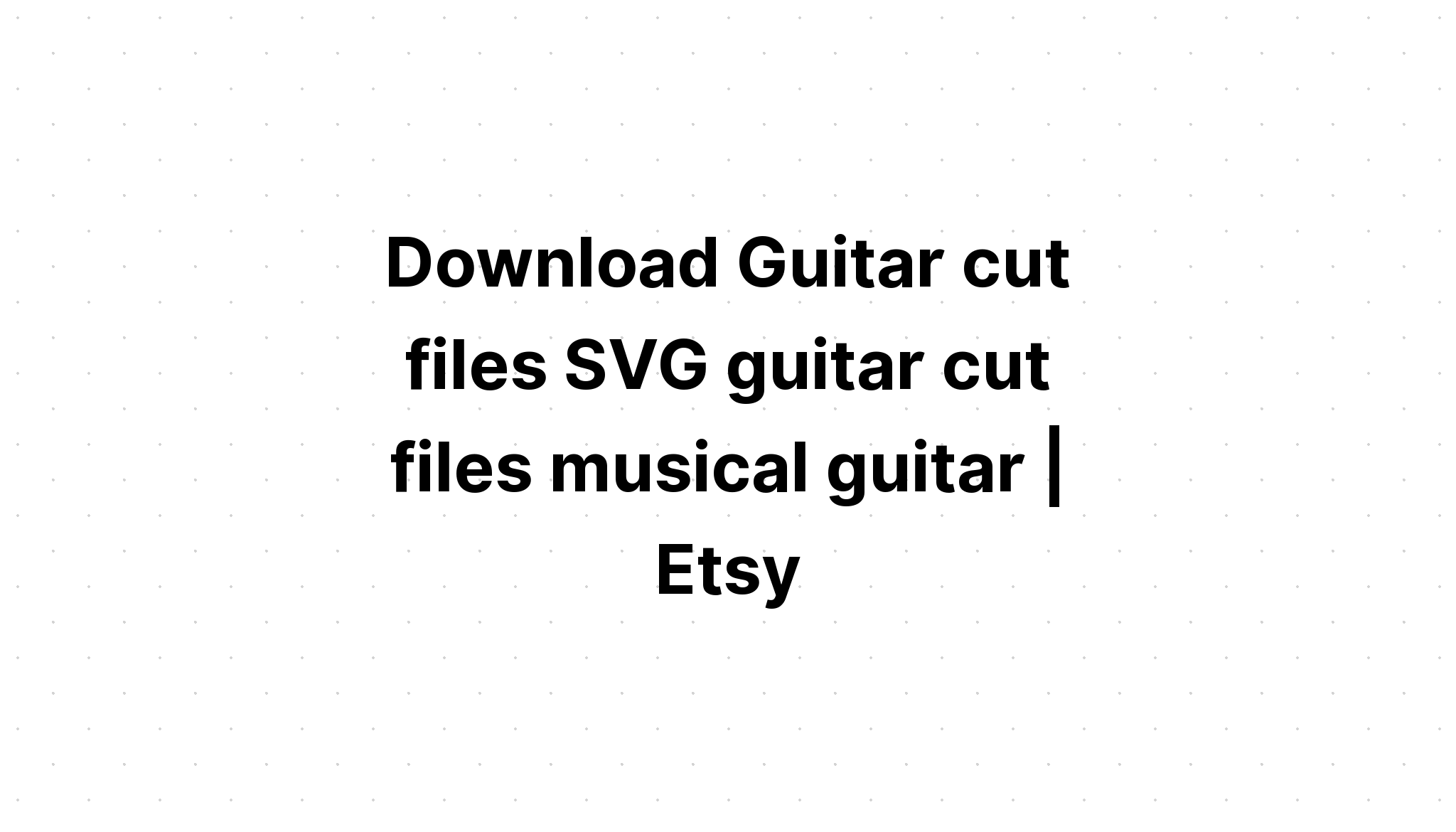 Download Guitar Monogram Svg - Layered SVG Cut File